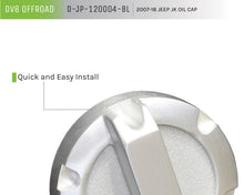 Load image into Gallery viewer, DV8 Offroad 2007-2018 Jeep TJ/JK 3.8L Oil Cap