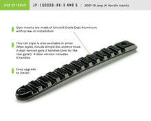 Load image into Gallery viewer, DV8 Offroad 2007-2018 Jeep JK Black Rail Style Door Handle Inserts - Set Of 3